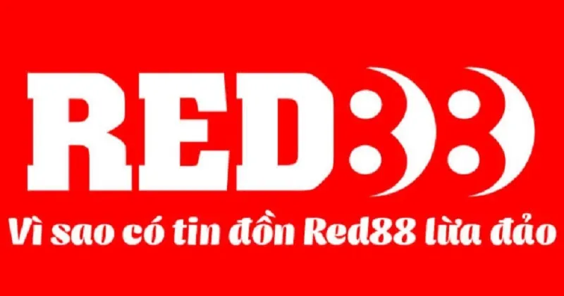 Tin đồn Red88 lừa đảo người chơi