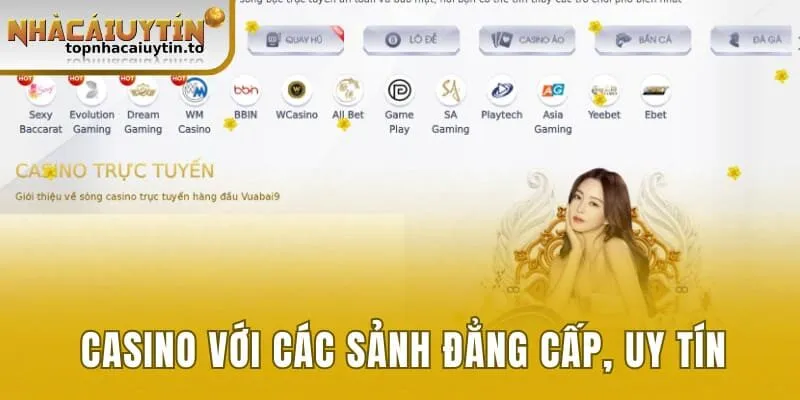 Casino với các sảnh đẳng cấp, uy tín