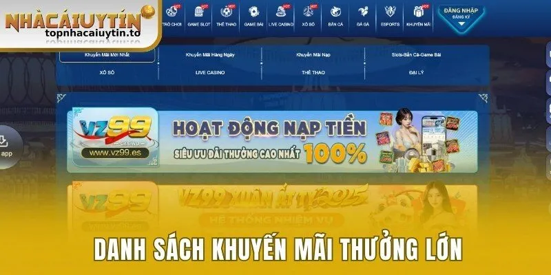 Danh sách các sự kiện khuyến mãi thưởng lớn của nhà cái