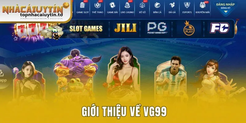 Giới thiệu về VG99
