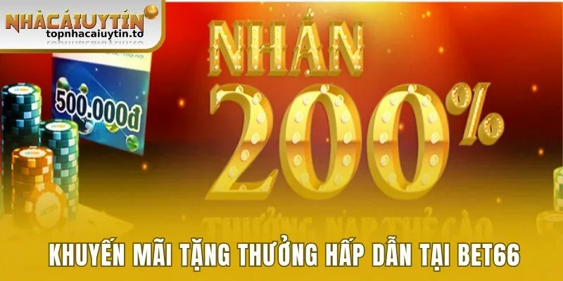 Khuyến mãi tặng thưởng hấp dẫn tại Bet66