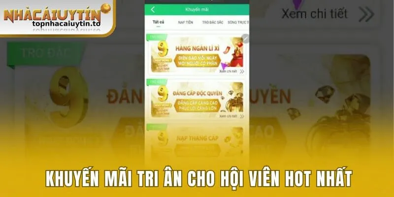 Khuyến mãi tri ân cho hội viên hot nhất