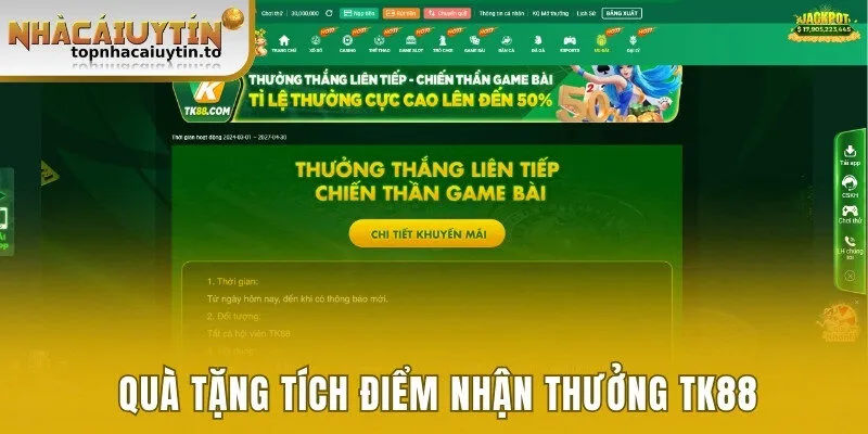 Quà tặng tích điểm nhận thưởng TK88