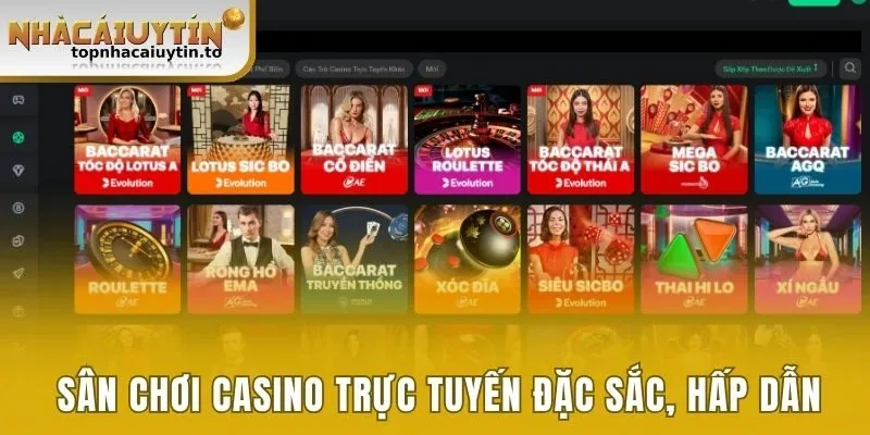 Sân chơi casino trực tuyến đặc sắc, hấp dẫn